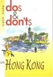 Cover of Dos & Don'ts in Hong Kong