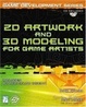 Cover of 2D Artwork and 3D Modeling for Game Artists