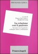 Cover of Psicologia clinica / La relazione con il paziente