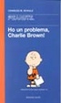 Cover of Ho un problema, Charlie Brown!