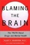 Cover of "Blaming the Brain"