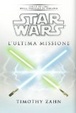 Cover of Star Wars. L'ultima missione. La trilogia di Thrawn