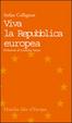 Cover of Viva la repubblica europea