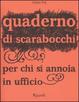 Cover of Quaderno di scarabocchi per chi si annoia in ufficio