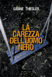 Cover of La Carezza dell'uomo nero