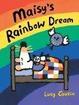 Cover of Maisy's Rainbow Dream