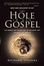 Cover of The Hole in Our Gospel