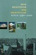 Cover of New Architecture Berlin 1990-2000