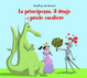 Cover of La principessa, il drago e il prode cavaliere