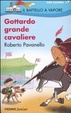 Cover of Gottardo grande cavaliere