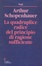 Cover of La quadruplice radice del principio di ragione sufficiente