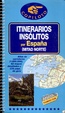 Cover of Itinerarios insolitos por Espana (mitad norte)