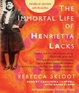 Cover of The Immortal Life of Henrietta Lacks