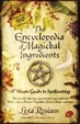 Cover of The Encyclopedia of Magickal Ingredients