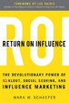 Cover of Return On Influence: The Revolutionary Power of Klout, Social Scoring, and Influence Marketing