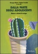 Cover of Dalla parte degli adolescenti