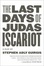 Cover of The Last Days of Judas Iscariot