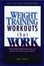 Cover of 'Weight Training Workouts that Work'