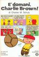 Cover of È domani, Charlie Brown!