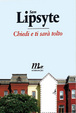 Cover of Chiedi e ti sarà tolto