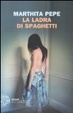 Cover of La ladra di spaghetti