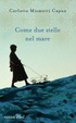 Cover of Come due stelle nel mare