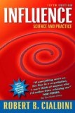 Influence : Science and Practice (5th Edition)
