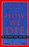 Cover of "How We Die"