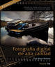 Cover of Fotografía digital de alta calidad