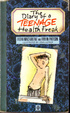 Cover of The Diary of a Teenage Health Freak
