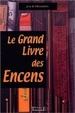 Cover of Le grand livre des encens
