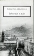 Cover of Libera nos a malo