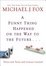Cover of A Funny Thing Happened On The Way To The Future