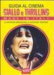 Cover of Guida al cinema giallo e thriller. Made in Italy