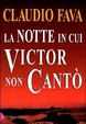 Cover of La notte in cui Victor non cantò