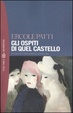 Cover of Gli ospiti di quel castello