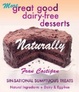 Cover of More Great Good Dairy-Free Desserts Naturally