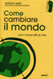 Cover of Come cambiare il mondo