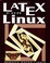 Cover of Latex for LINUX