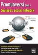 Cover of Promuoversi con i business social networks