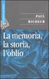 Cover of La memoria, la storia, l'oblio
