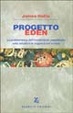 Cover of Progetto Eden. La problematica dell'investimento paradisiaco nelle relazioni di coppia e nel sociale