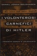 Cover of I volonterosi carnefici di Hitler