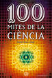 Cover of 100 mites de la ciència