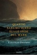 Cover of Quando saremo vento sulle onde del mare