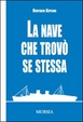 Cover of La nave che trovò se stessa