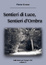 Cover of Sentieri di luce, sentieri d'ombra