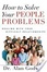 Cover of How to Solve Your People Problems
