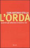 L'orda Quando gli albanesi eravamo noi
