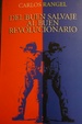 Cover of Del buen salvaje al buen revolucionario
